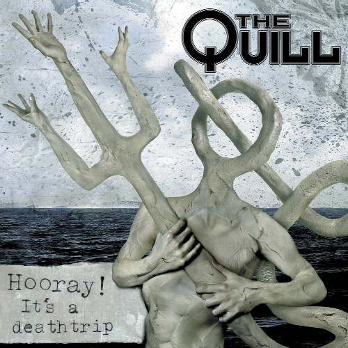 The Quill 'Hooray! It's a Deathtrip' CD cover